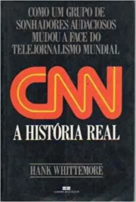 A história dos dez anos iniciais da CNN: o primeiro canal de notícias do mundo.