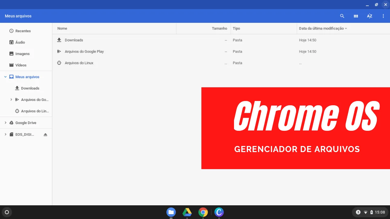 ChromeOS#02 - Gerenciador de Arquivos