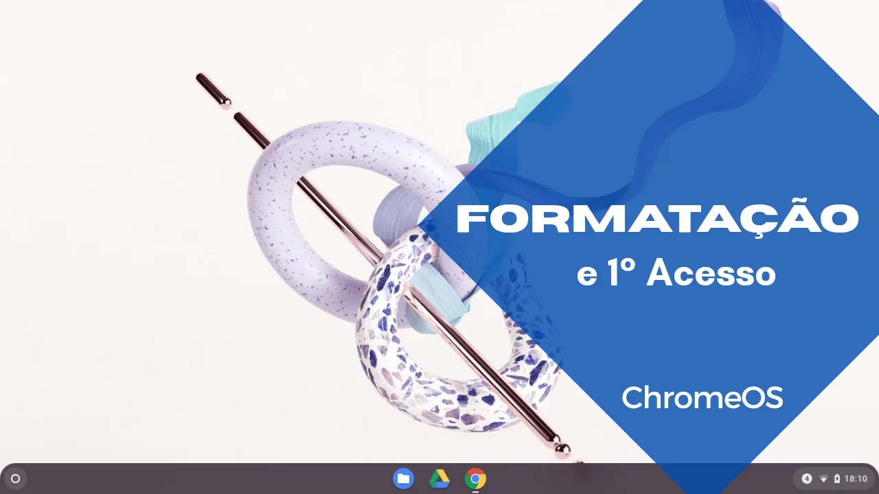 Formatação e reinstalação no Chromebook