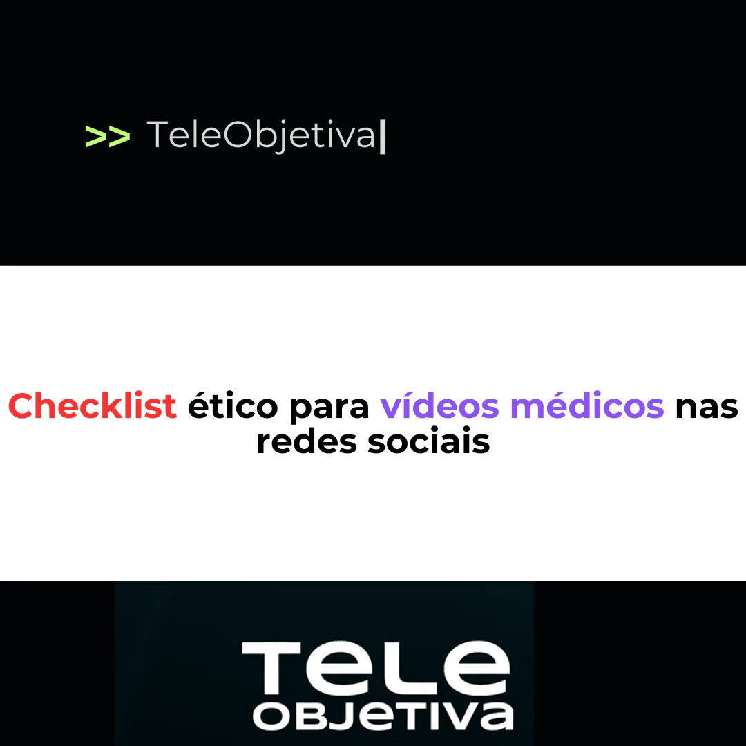 Checklist ético para vídeos médicos nas redes sociais