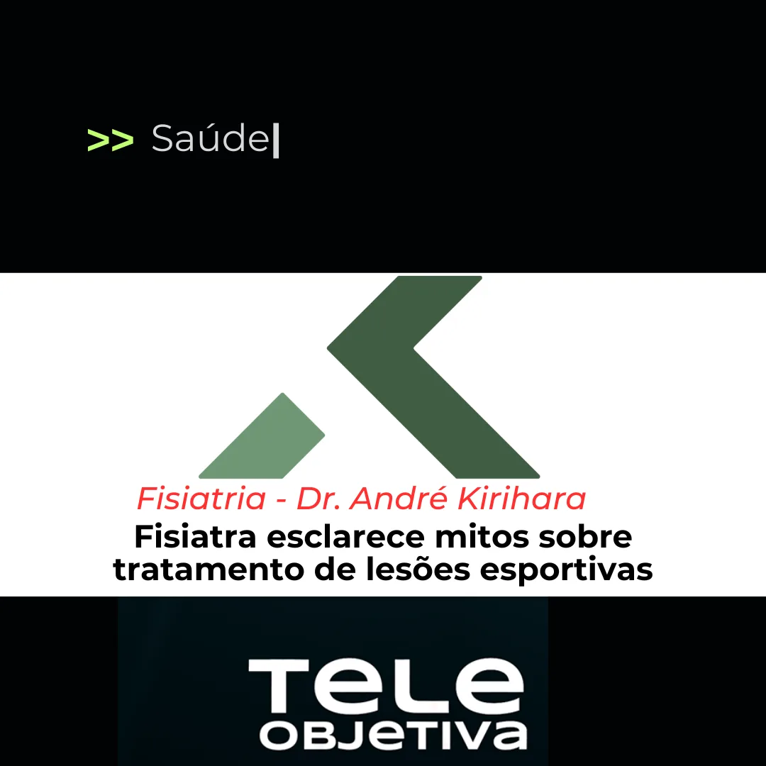 Fisiatra esclarece mitos sobre tratamento de lesões esportivas