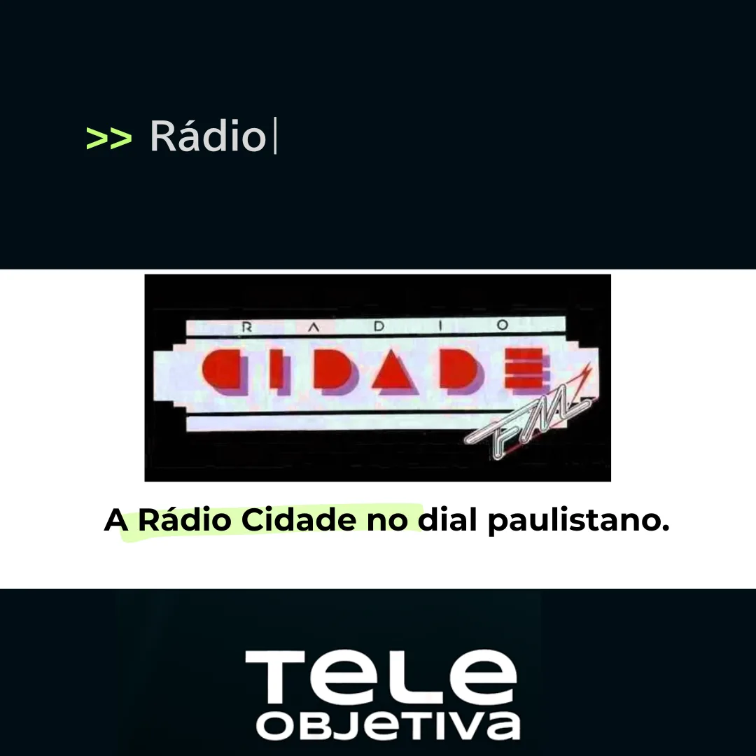A Rádio Cidade no dial paulistano.