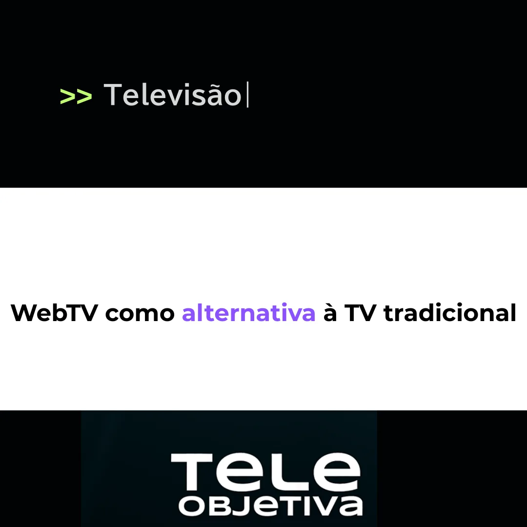 WebTV como alternativa à TV tradicional